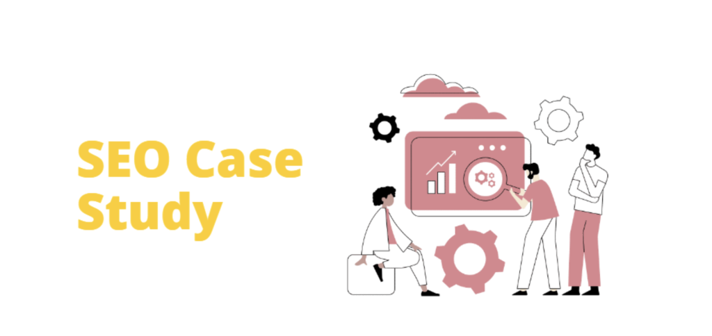 Case Study Seo